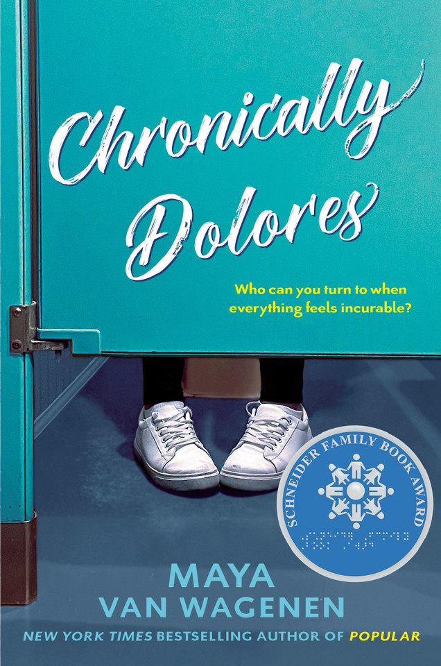 Chronically Dolores book cover by Maya Van Wagenen