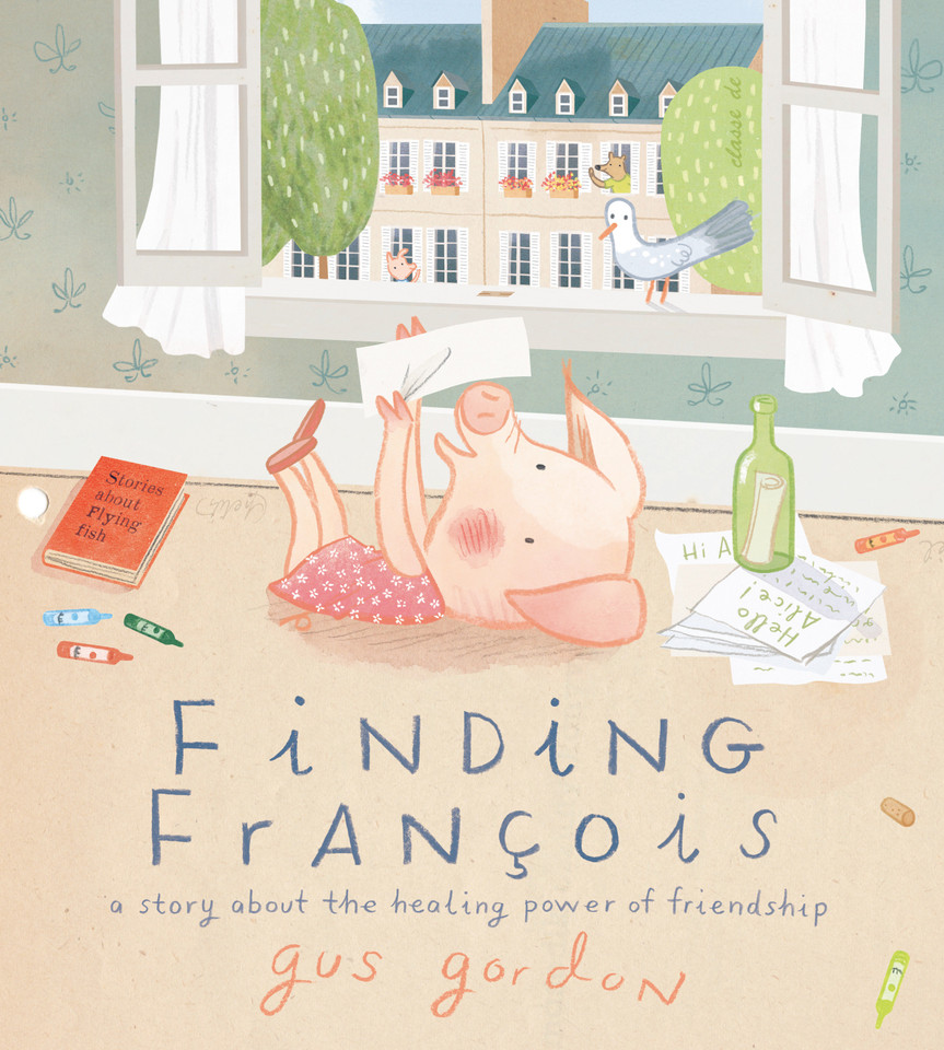 Finding François: A Story about the Healing Power of Friendship book cover by Gus Gordon