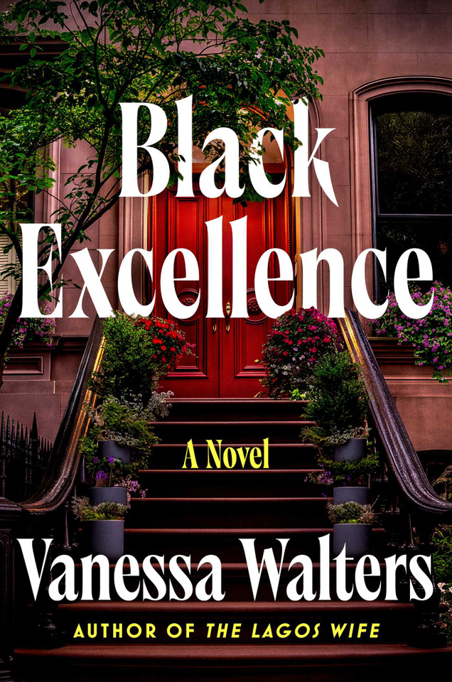 Black Excellence: A Novel book cover by Vanessa Walters