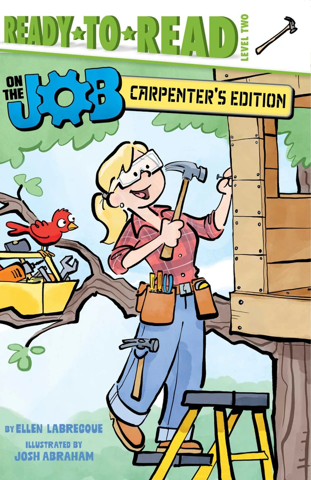 Carpenter's Edition: Ready-to-Read Level 2 (On the Job) book cover by Ellen Labrecque