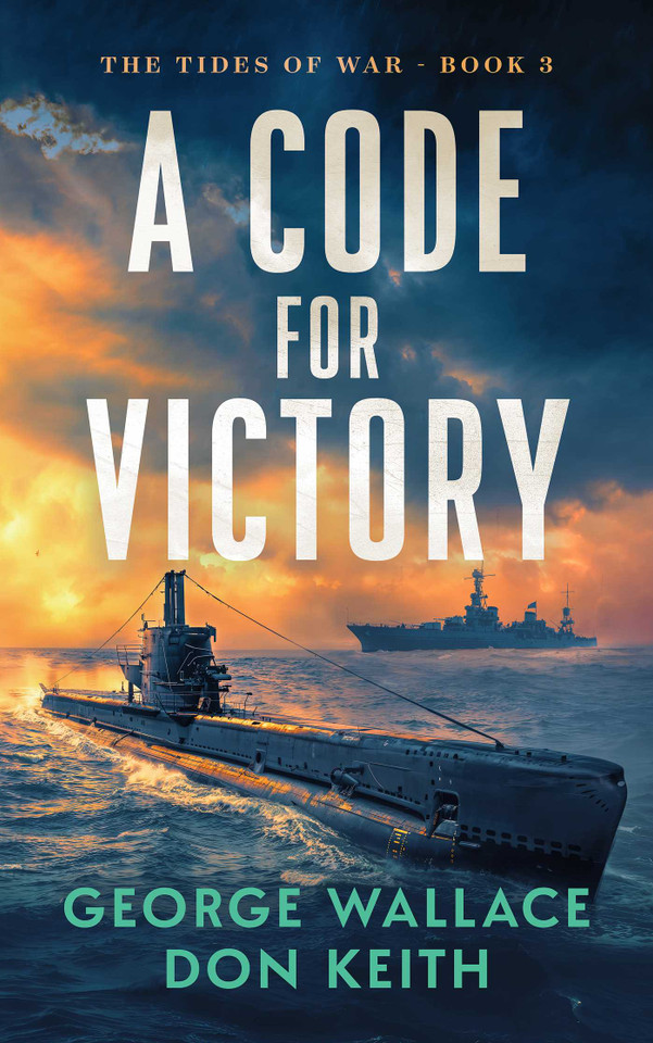 A Code for Victory (Tides of War) book cover by George Wallace, Don Keith