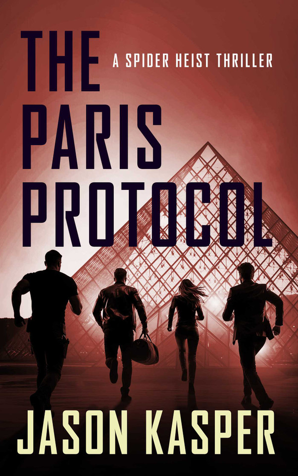 The Paris Protocol (Spider Heist Thrillers) book cover by Jason Kasper