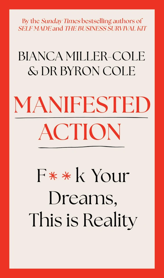 Manifested Action: F*ck Your Dreams, This is Reality! book cover by Byron Miller, Bianca Miller-Cole