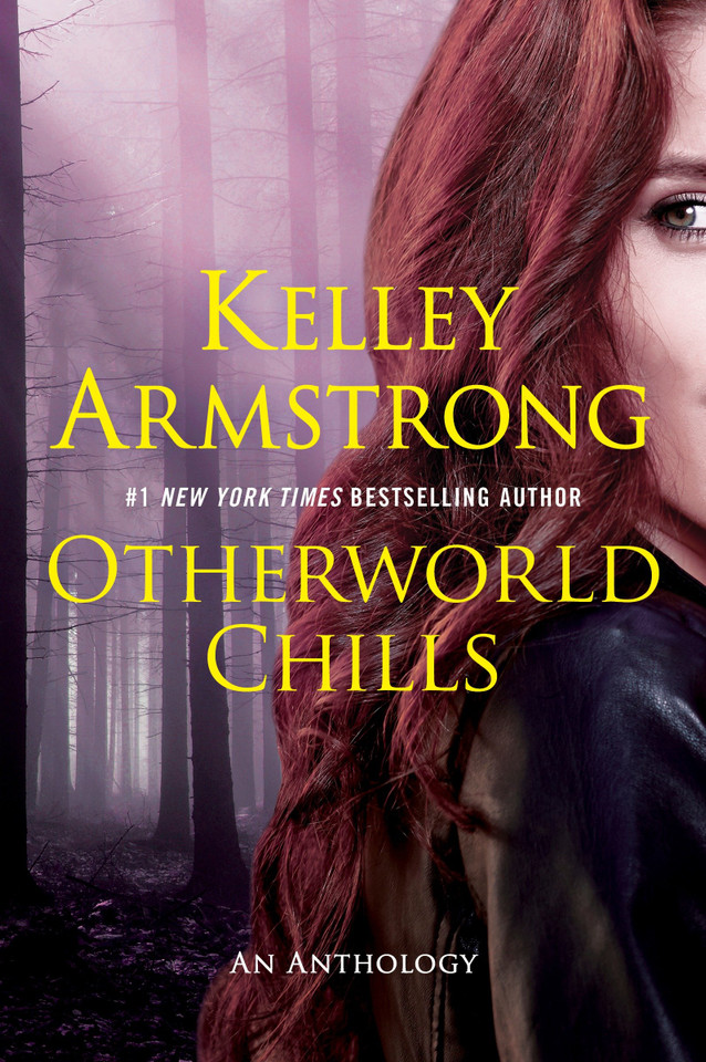 Otherworld Chills (The Otherworld Series) book cover by Kelley Armstrong
