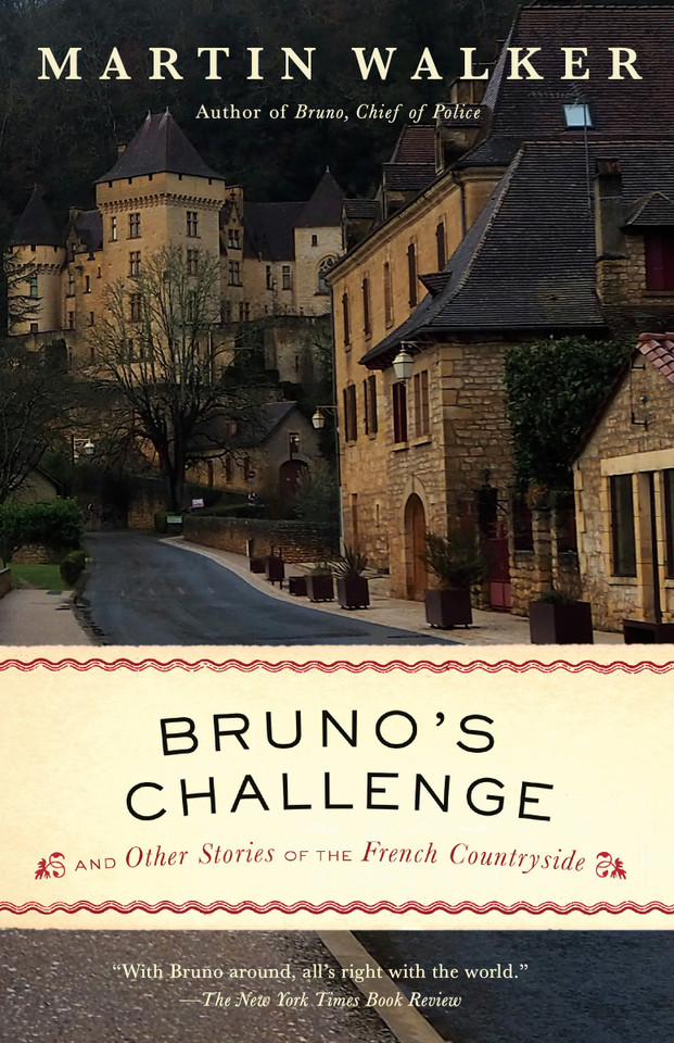 Bruno's Challenge: And Other Stories of the French Countryside (Bruno, Chief of Police Series) book cover by Martin Walker