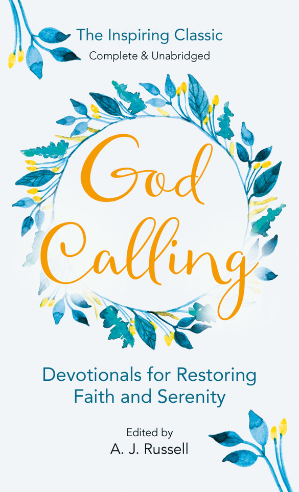 God Calling: Devotionals for Restoring Faith and Serenity book cover by A. J. Russell