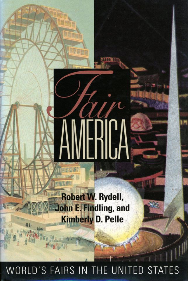 Fair America: World's Fairs in the United States book cover by Robert W. Rydell, John E. Findling, Kimberly Pelle