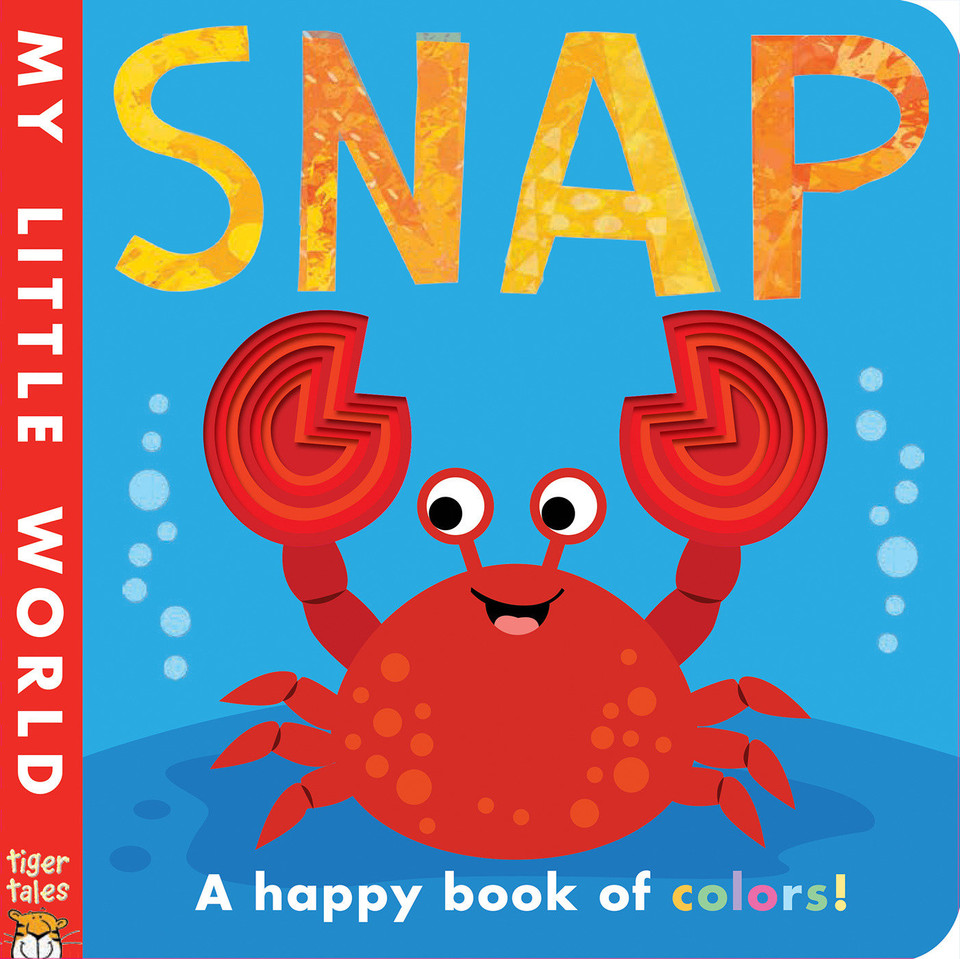 Snap: A Happy Book of Colors! (My Little World) book cover by Patricia Hegarty