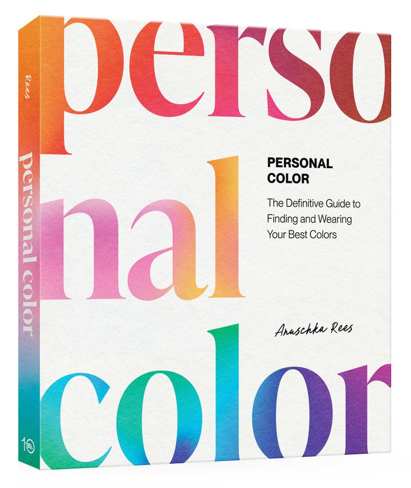 Personal Color: The Definitive Guide to Finding and Wearing Your Best Colors book cover by Anuschka Rees