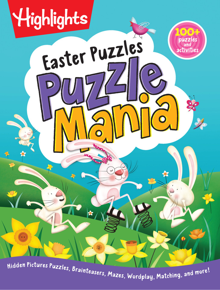 Easter Puzzles: Easter Puzzles (Highlights Puzzlemania Activity Books) Over 100 Easter Puzzles, Mazes and More, Easter Activity Book for Kids 6 and Up (Highlights Puzzlemania Activity Books) book cover by 