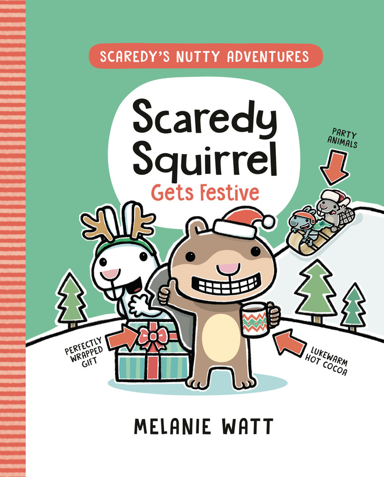 Scaredy Squirrel Gets Festive: (A Graphic Novel) (Scaredy's Nutty Adventures) book cover by Melanie Watt