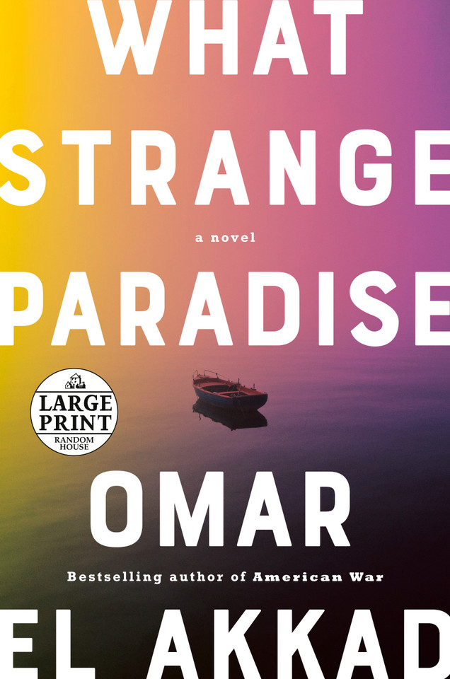 What Strange Paradise: A Novel book cover by Omar El Akkad
