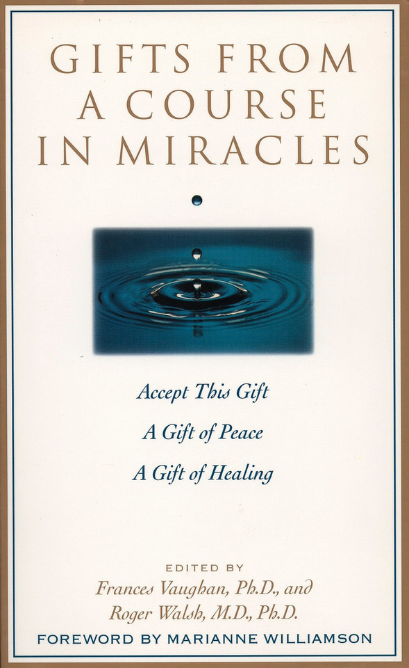 Gifts from a Course in Miracles: Accept This Gift, A Gift of Peace, A Gift of Healing book cover by Frances Vaughan