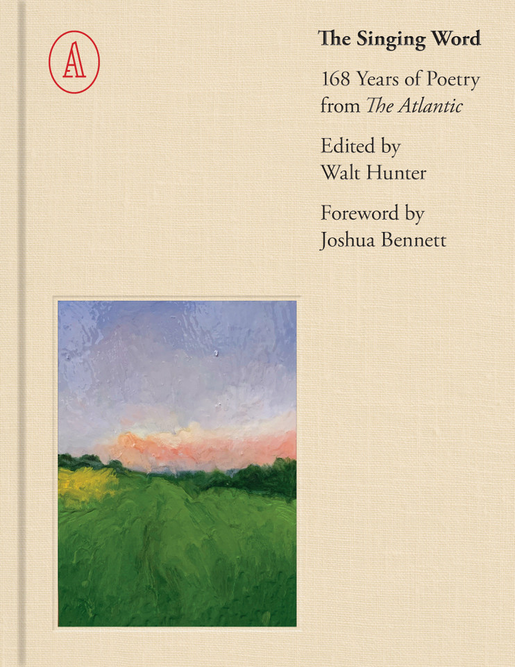 The Singing Word: 168 Years of Atlantic Poetry book cover by Walt Hunter