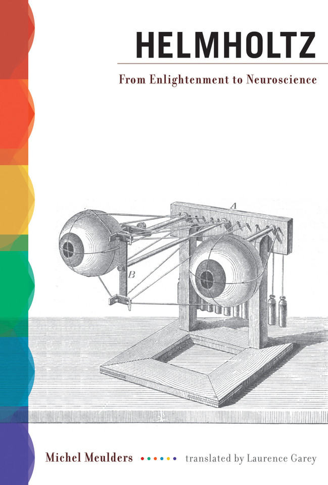 Helmholtz: From Enlightenment to Neuroscience book cover by Michel Meulders