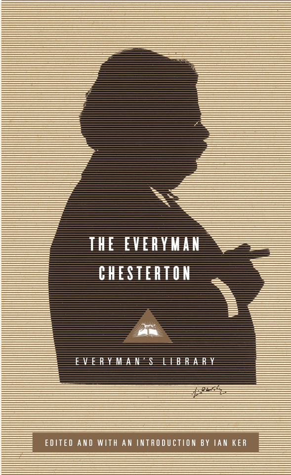 The Everyman Chesterton: Edited and Introduced by Ian Ker (Everyman's Library Classics Series) book cover by G. K. Chesterton