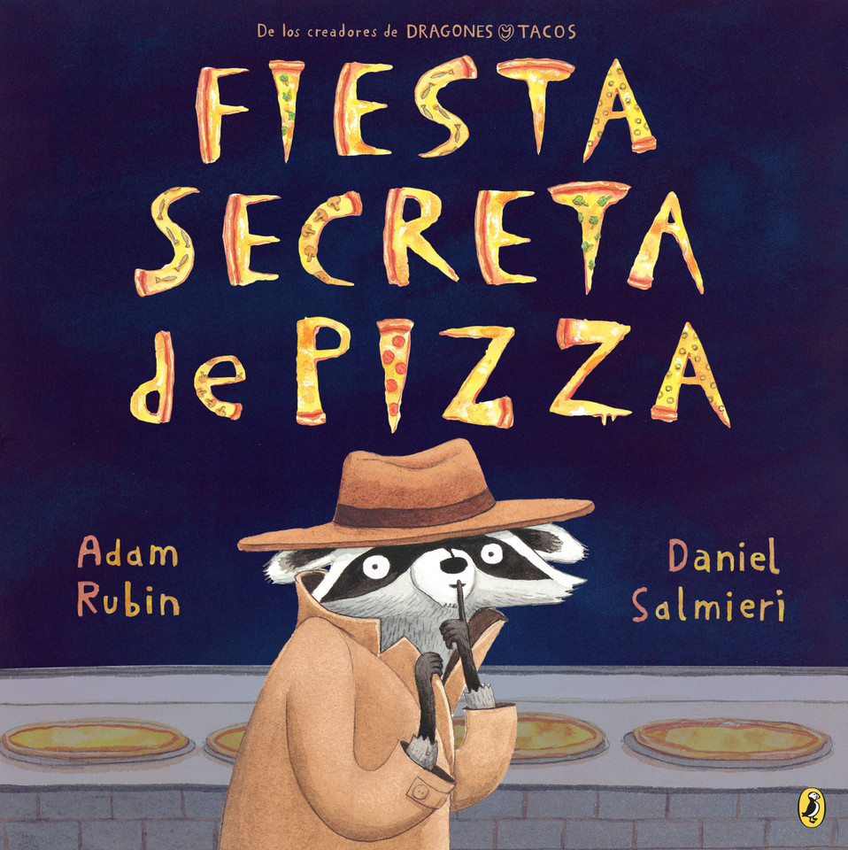 Fiesta secreta de pizza book cover by Adam Rubin