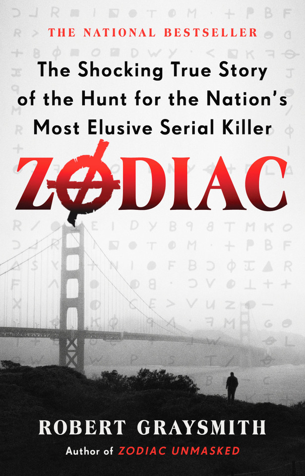 Zodiac: The Shocking True Story of the Hunt for the Nation's Most Elusive Serial Killer book cover by Robert Graysmith