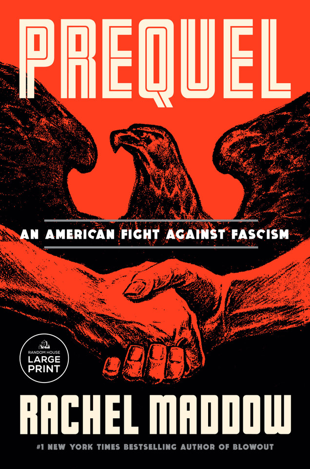 Prequel: An American Fight Against Fascism book cover by Rachel Maddow