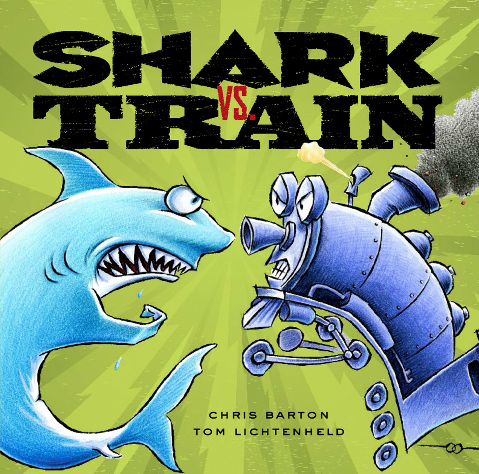 Shark vs. Train book cover by Chris Barton