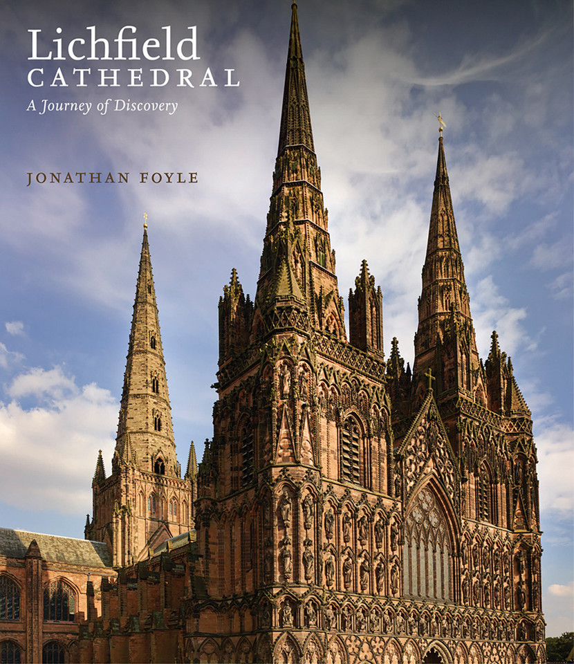 Lichfield Cathedral: A Journey of Discovery book cover by Jonathan Foyle