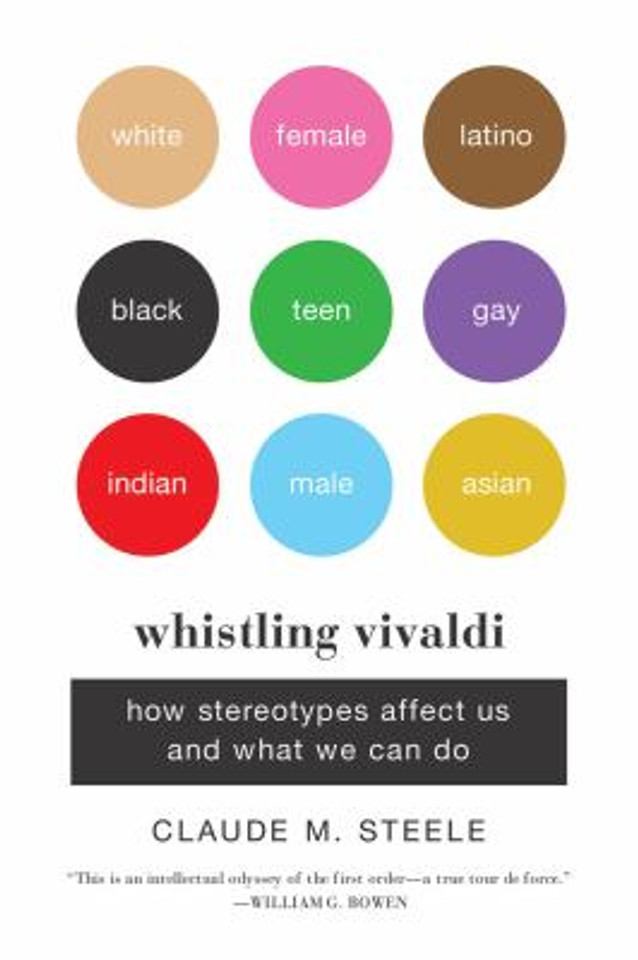 Whistling Vivaldi: How Stereotypes Affect Us and What We Can Do Cover