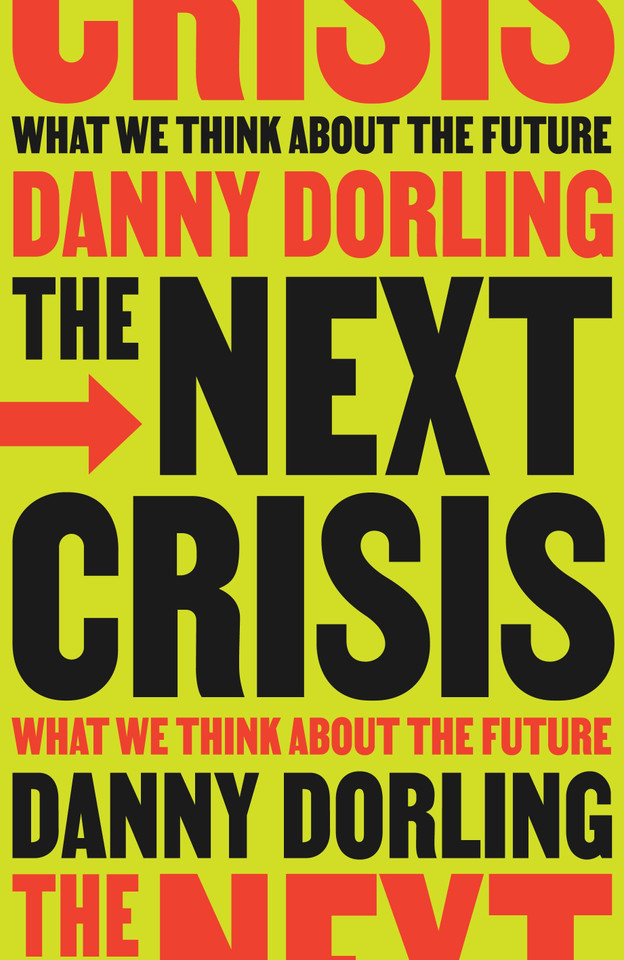 The Next Crisis: What We Think About the Future book cover by Danny Dorling