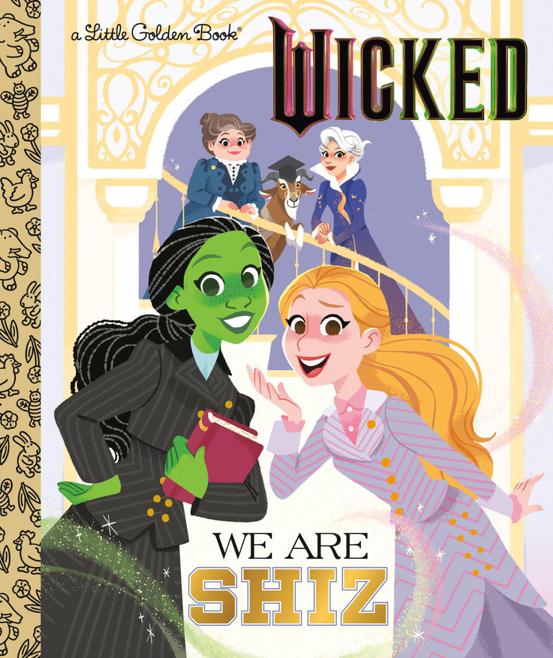 We Are Shiz (Universal Pictures Wicked) (Little Golden Book) book cover by Mary Man-Kong