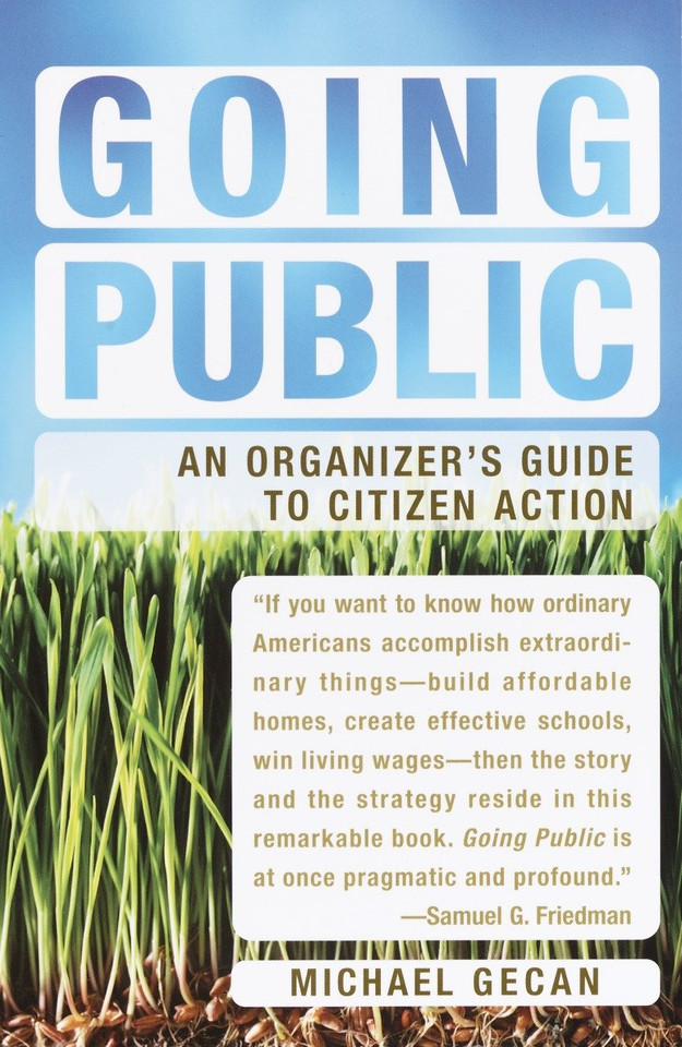 Going Public: An Organizer's Guide to Citizen Action book cover by Michael Gecan