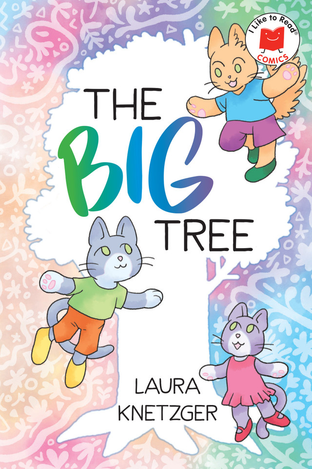 The Big Tree (I Like to Read Comics) book cover by Laura Knetzger