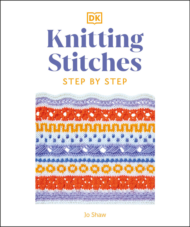 Knitting Stitches Step-by-Step: More than 150 Essential Stitches to Knit, Purl, and Perfect (Step-by-Step Stitching) book cover by Jo Shaw