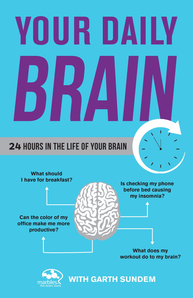 Your Daily Brain: 24 Hours in the Life of Your Brain book cover by Marbles: The Brain Store