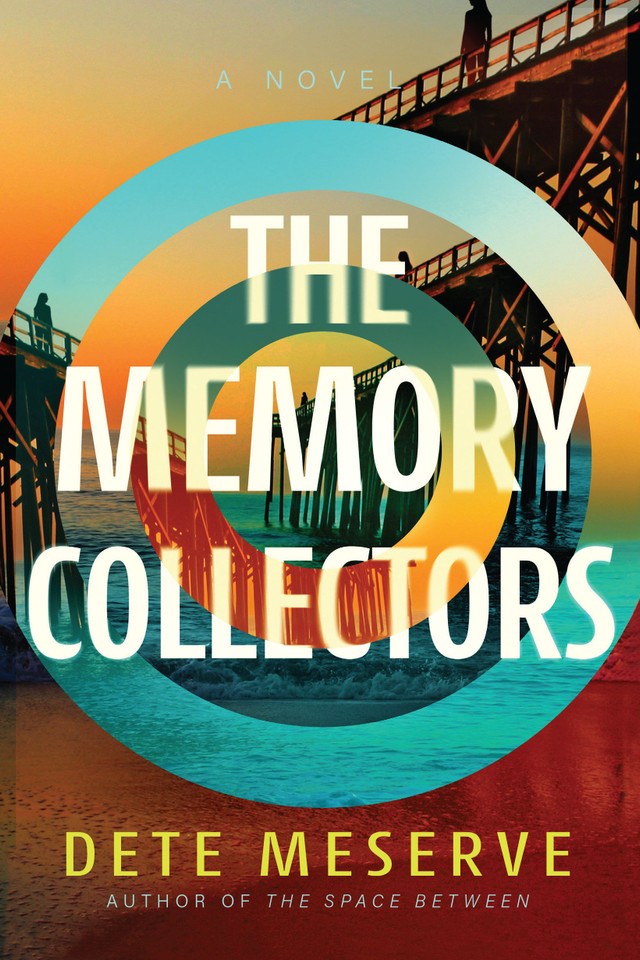 The Memory Collectors: A Novel book cover by Dete Meserve