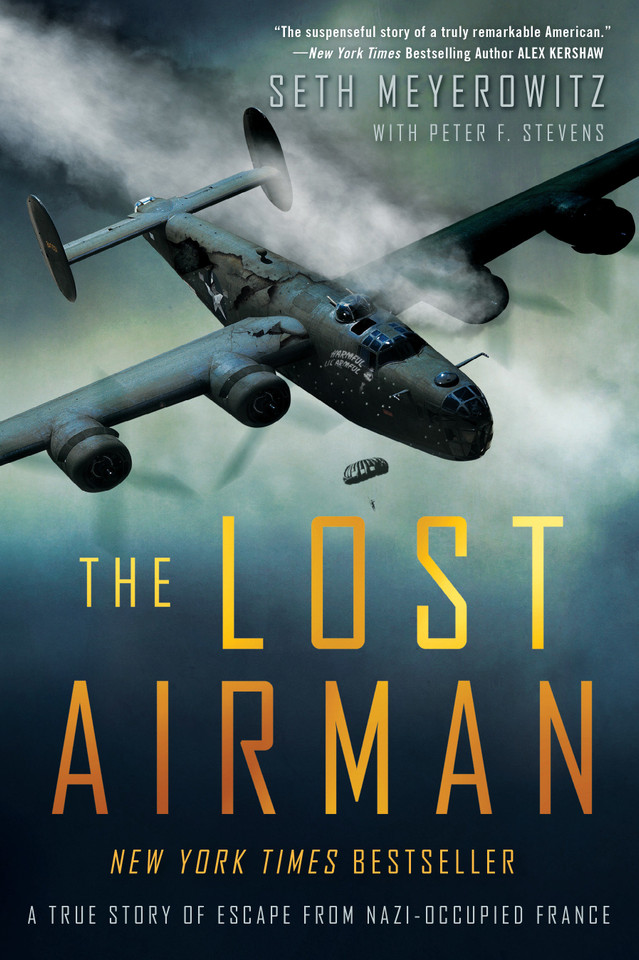 The Lost Airman: A True Story of Escape from Nazi-Occupied France book cover by Seth Meyerowitz, Peter Stevens