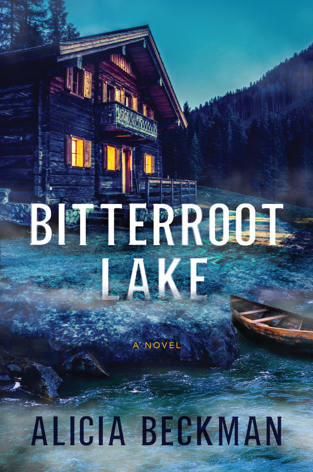 Bitterroot Lake: A Novel book cover by Alicia Beckman