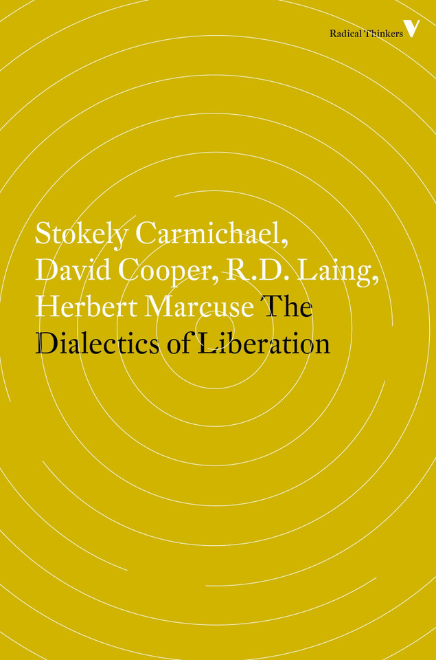 The Dialectics of Liberation (Radical Thinkers) book cover by David Cooper