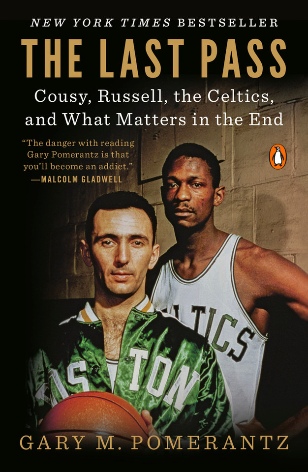 The Last Pass: Cousy, Russell, the Celtics, and What Matters in the End book cover by Gary M. Pomerantz