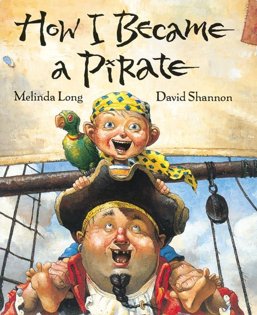 How I Became a Pirate book cover by Melinda Long