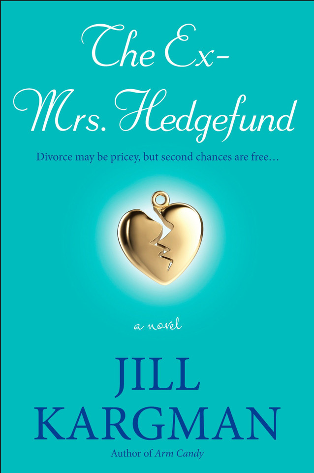 The Ex-Mrs. Hedgefund: A Novel book cover by Jill Kargman