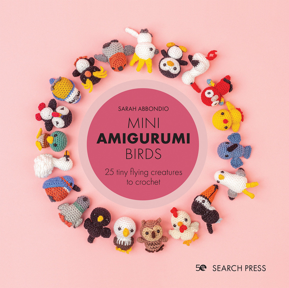 Mini Amigurumi Birds: 25 tiny flying creatures to crochet (Mini Amigurumi) book cover by Sarah Abbondio