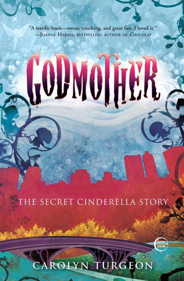 Godmother: The Secret Cinderella Story book cover by Carolyn Turgeon