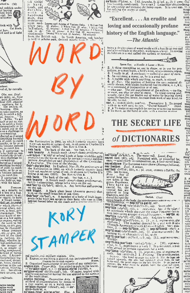 Word by Word: The Secret Life of Dictionaries book cover by Kory Stamper