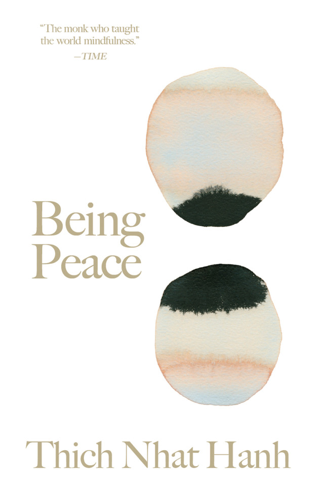 Being Peace (Thich Nhat Hanh Classics) book cover by Thich Nhat Hanh