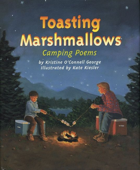 Toasting Marshmallows: Camping Poems book cover by Kristine O'Connell George