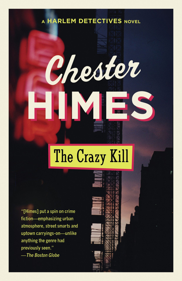 The Crazy Kill (Harlem Detectives) book cover by Chester Himes