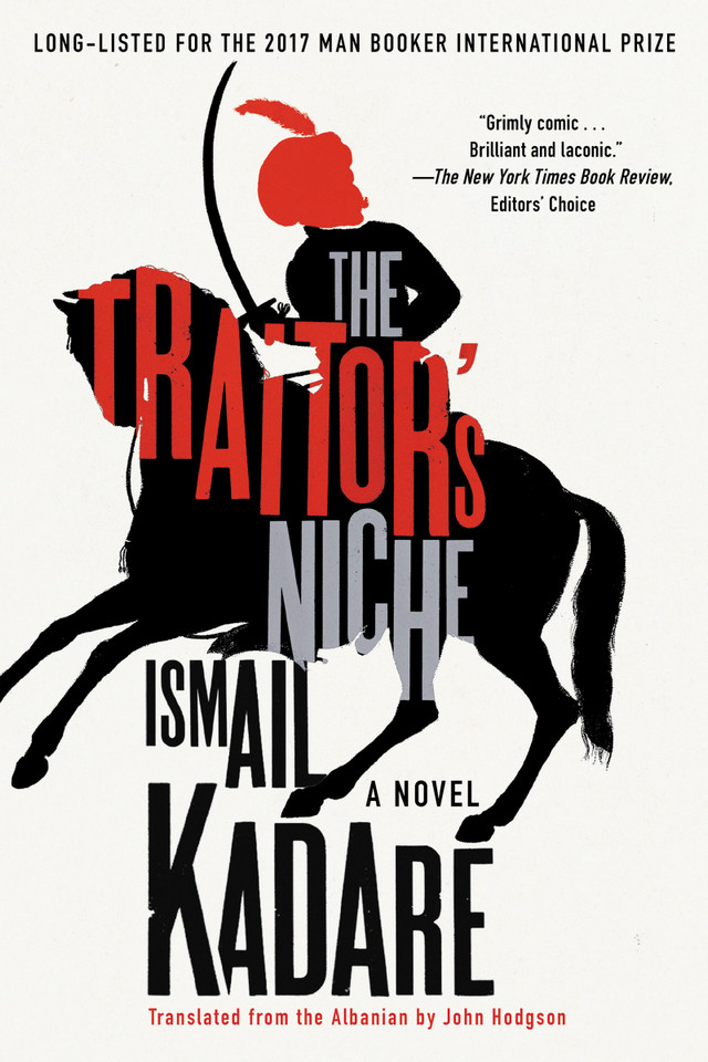The Traitor's Niche: A Novel book cover by Ismail Kadare