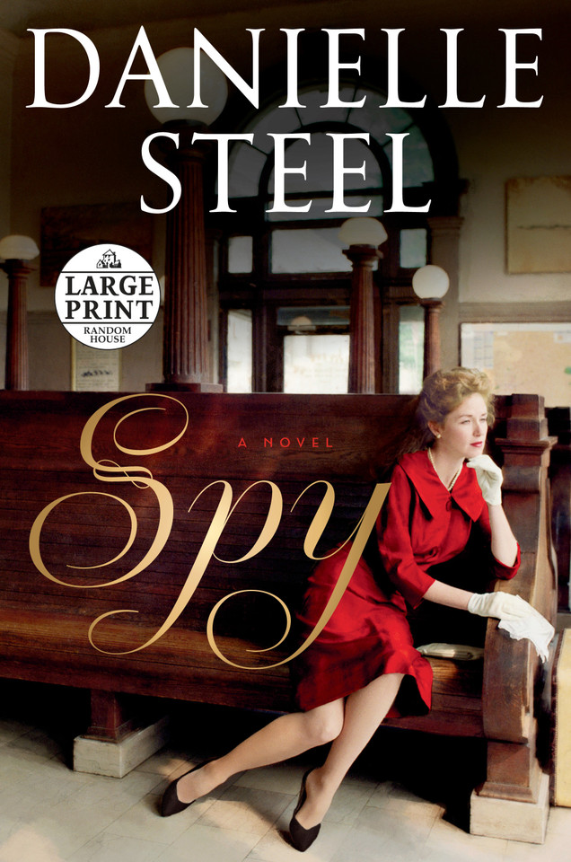Spy: A Novel book cover by Danielle Steel