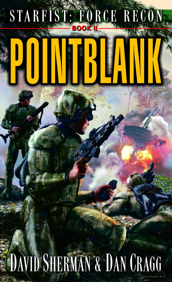 Starfist: Force Recon: Pointblank (Starfist: Force Recon) book cover by David Sherman, Dan Cragg