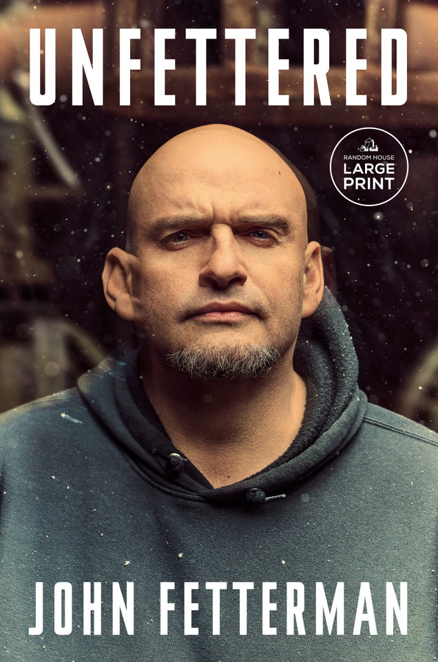Unfettered book cover by John Fetterman