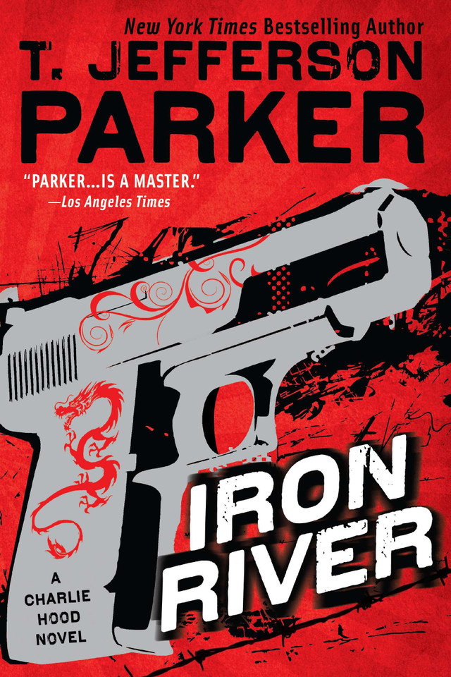 Iron River (Charlie Hood Novel) book cover by T. Jefferson Parker